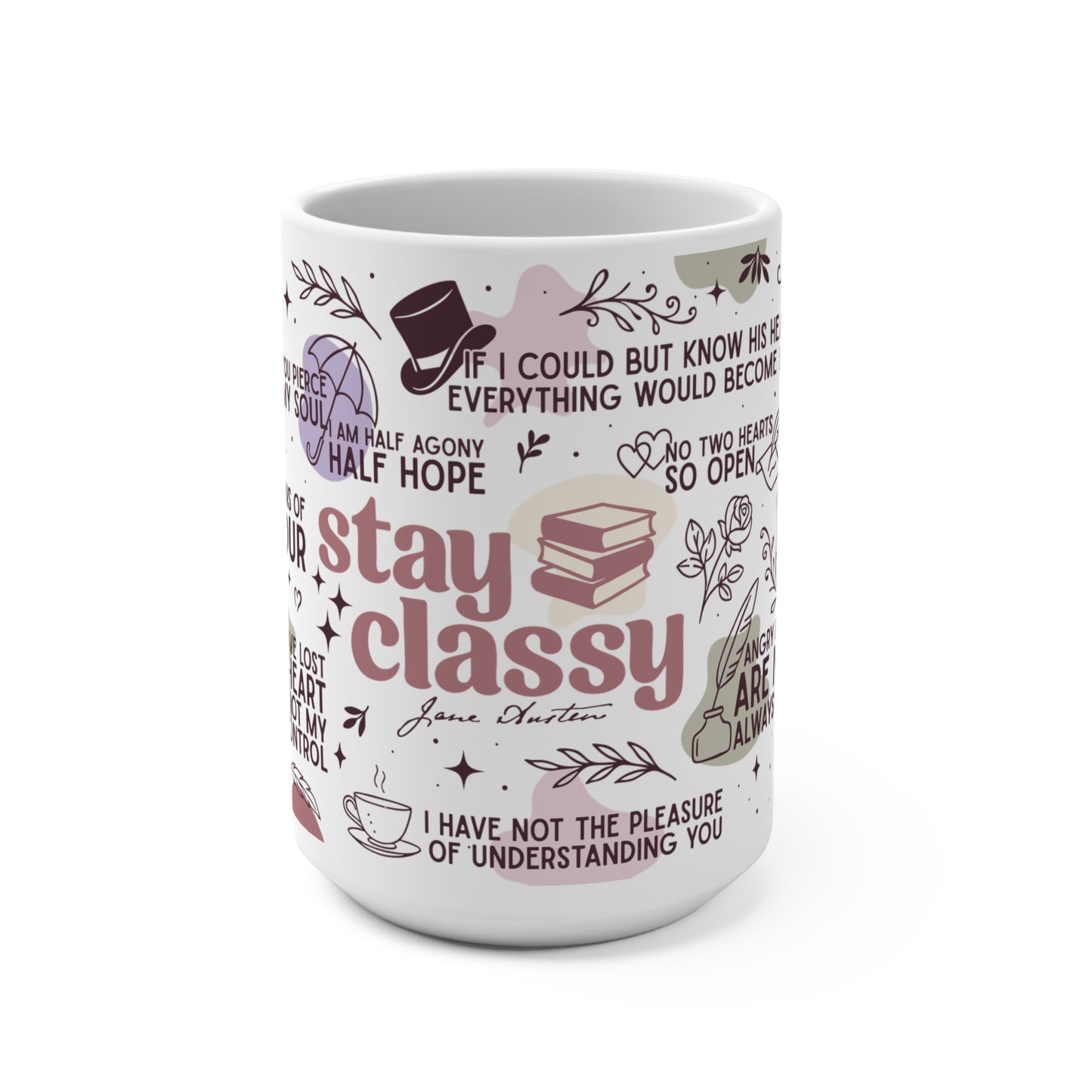 Stay Classy Literary Mug - Jane Austen Inspired (15oz) - Mug - 15oz - After Word
