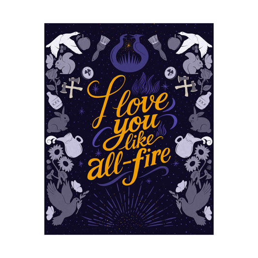 Inspirational Matte Vertical Poster - "I Love You Like All - Fire" - Poster - 16″ x 20″ - After Word
