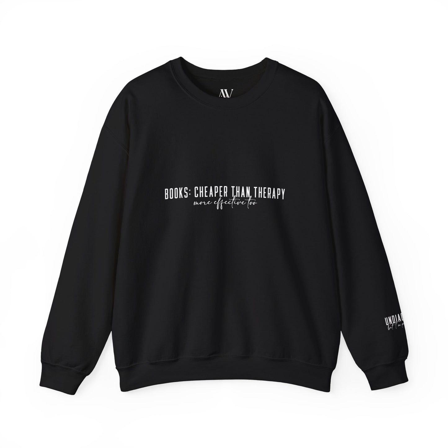 Cheaper Than Therapy - Book Lover Unisex Sweatshirt