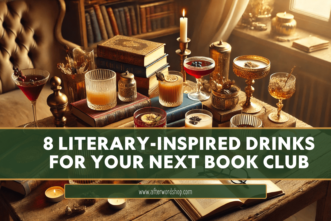 8 Literary-Inspired Drinks & Cocktails for Your Next Book Club - After Word