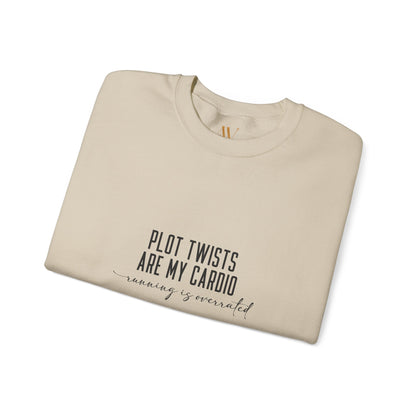 Plot Twists Are My Cardio Sweatshirt