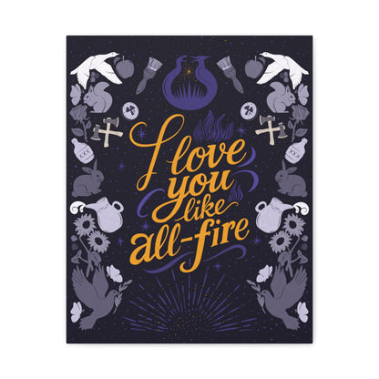 Matte Canvas Wall Art - 'I Love You Like All - Fire' - Canvas - 16" x 20" (Vertical) - After Word