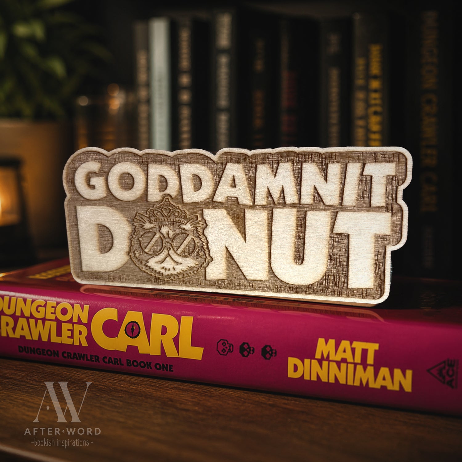 Dungeon Crawler Carl Inspired Shelf Trophy - Book Nook - Goddamnit Donut - After Word